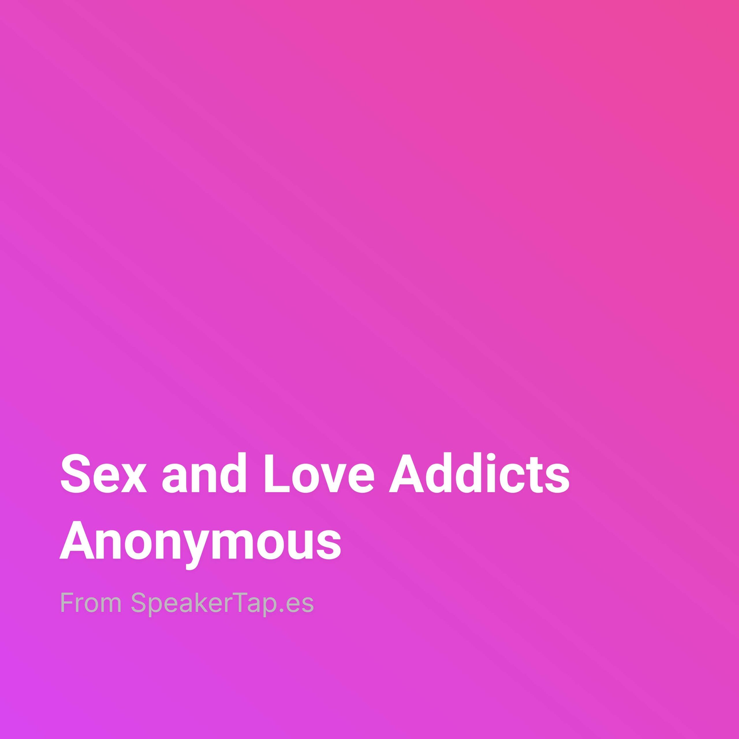 Sex and Love Addicts Anonymous
